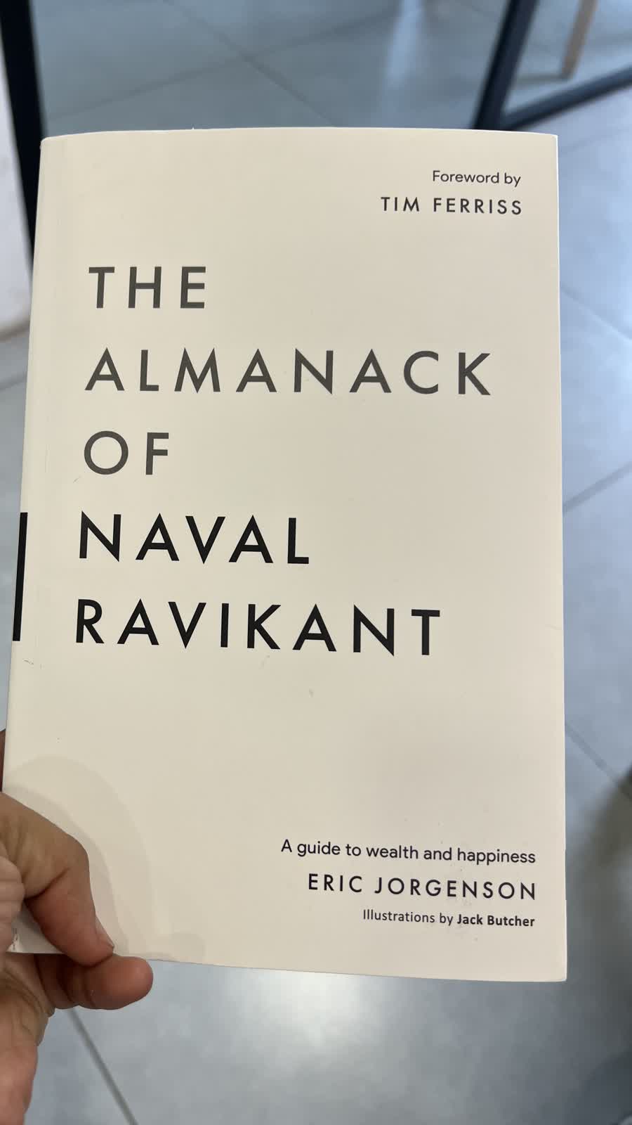 The Almanack of Naval Ravikant